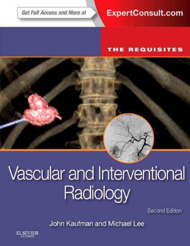 Vascular and Interventional Radiology: the Requisites  2nd 2014 9780323045841 Front Cover