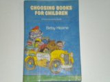 Choosing Books for Children : A Commonsense Guide Revised  9780385300841 Front Cover