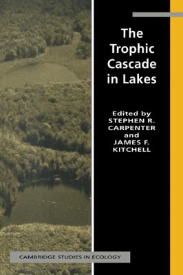Trophic Cascade in Lakes   1996 9780521566841 Front Cover