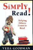 Simply Read!: Helping Others Learn to Read  2005 9780969993841 Front Cover