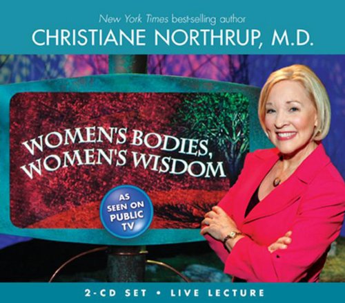 Women's Bodies, Women's Wisdom:   2013 9781401928841 Front Cover