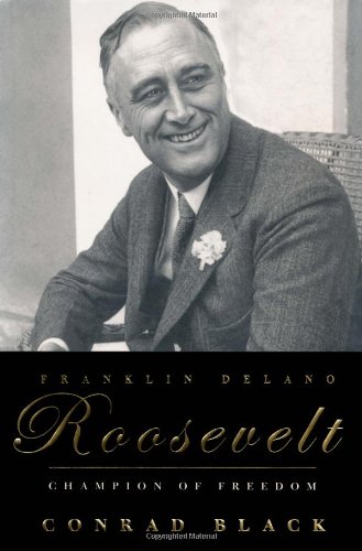 Franklin Delano Roosevelt Champion of Freedom  2003 9781586481841 Front Cover