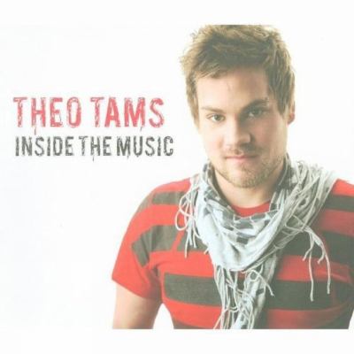 Theo Tams: Inside the Music   2009 9781894917841 Front Cover