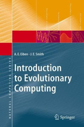 Introduction to Evolutionary Computing   2003 9783540401841 Front Cover