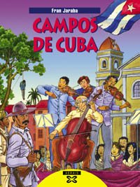 Campos De Cuba:  2004 9788497821841 Front Cover