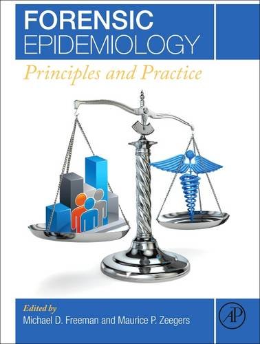 Forensic Epidemiology Principles and Practice  2016 9780124045842 Front Cover