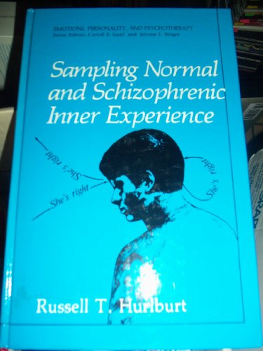 Sampling Normal and Schizophrenic Inner Experience   1990 9780306432842 Front Cover