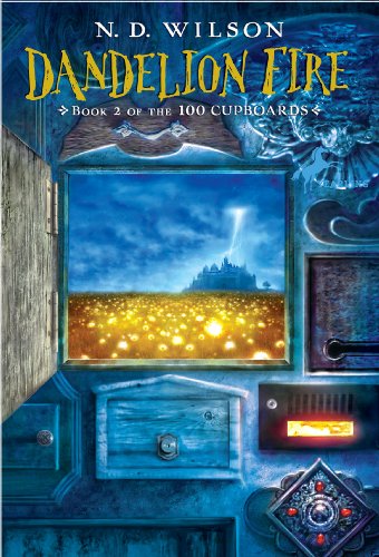 Dandelion Fire (100 Cupboards Book 2)   2008 9780375838842 Front Cover