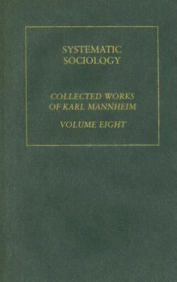 Systematic Sociology V 8   1957 9780415150842 Front Cover
