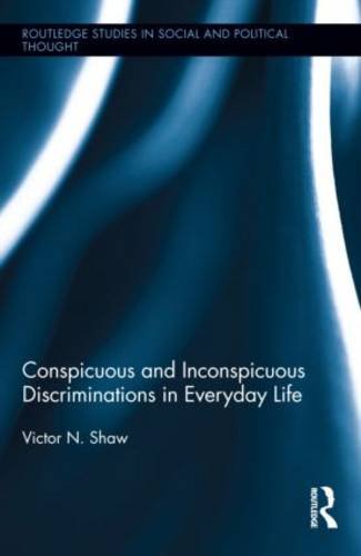 Conspicuous and Inconspicuous Discriminations in Everyday Life   2013 9780415840842 Front Cover
