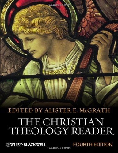 Christian Theology Reader  4th 2011 9780470654842 Front Cover
