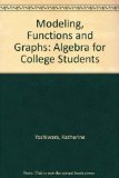 Modeling, Functions and Graphs Algebra for College Students 1st 9780534132842 Front Cover