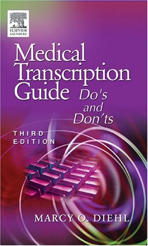 Medical Transcription Guide Do's and Don'ts 3rd 2005 9780721606842 Front Cover