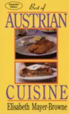 Best of Austrian Cuisine  2nd (Enlarged) 9780781808842 Front Cover