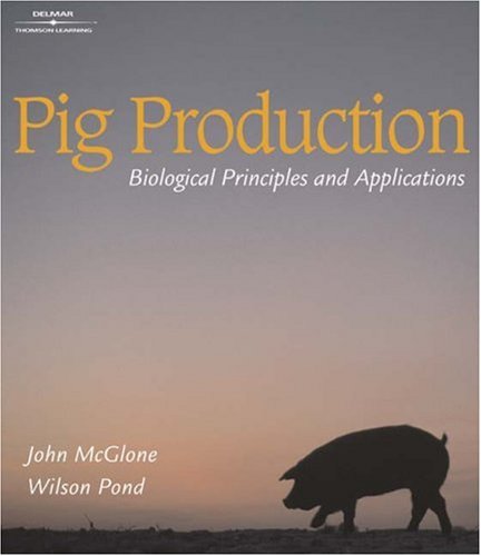 Pig Production Biological Principles and Applications  2003 9780827384842 Front Cover