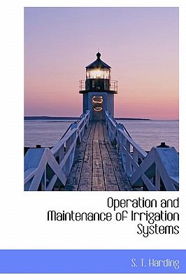 Operation and Maintenance of Irrigation Systems N/A 9781113857842 Front Cover