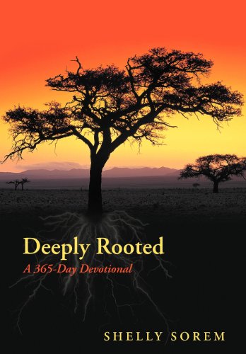 Deeply Rooted: A 365-Day Devotional  2012 9781462720842 Front Cover