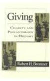 Giving Charity and Philanthropy in History  1994 9781560008842 Front Cover