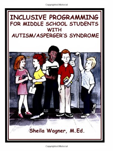 Inclusive Programming for Middle School Students with Autism   2002 9781885477842 Front Cover