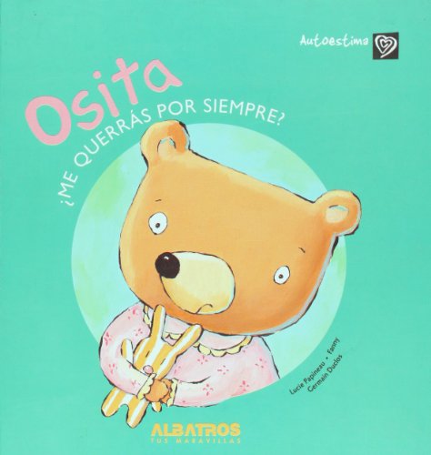 Osita/ Little Bear: Me querras por siempre?  2007 9789502411842 Front Cover