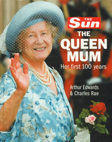 The Sun: The Queen Mum, Her First 100 Years N/A 9780007103843 Front Cover