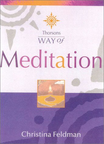Thorsons Way of Meditation   2001 9780007116843 Front Cover