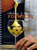 Baking and Pastry Formulas 3rd 2009 9780132364843 Front Cover