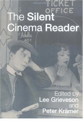 Silent Cinema Reader   2003 9780415252843 Front Cover