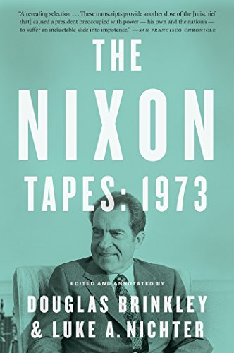 Nixon Tapes: 1973   2015 9780544811843 Front Cover