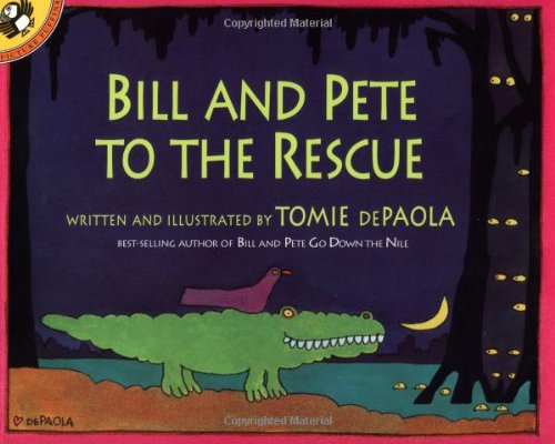 Bill and Pete to the Rescue  N/A 9780698118843 Front Cover