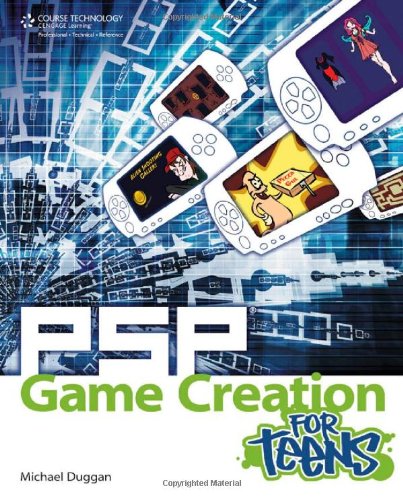 PSP Game Creation for Teens   2011 9781435457843 Front Cover