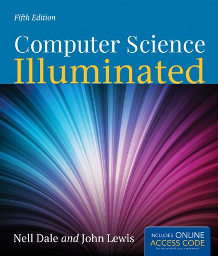 Computer Science Illuminated  5th 2013 (Revised) 9781449672843 Front Cover