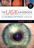 LASIK Handbook A Case-Based Approach 2nd 2014 (Revised) 9781451172843 Front Cover
