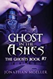 Ghost in the Ashes  N/A 9781490571843 Front Cover