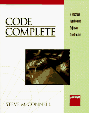 Code Complete A Practical Handbook of Software Construction  1993 9781556154843 Front Cover
