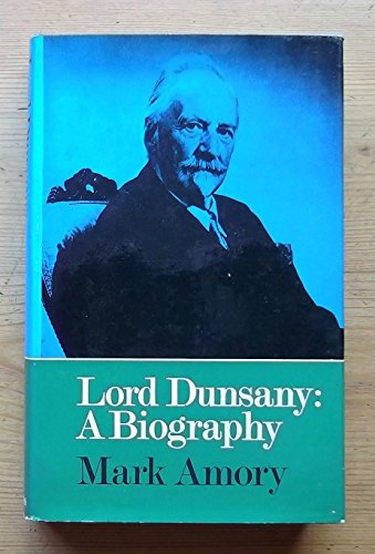 Biography of Lord Dunsany   1972 9780002114844 Front Cover