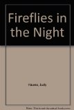 Fireflies in the Night  Revised  9780060224844 Front Cover