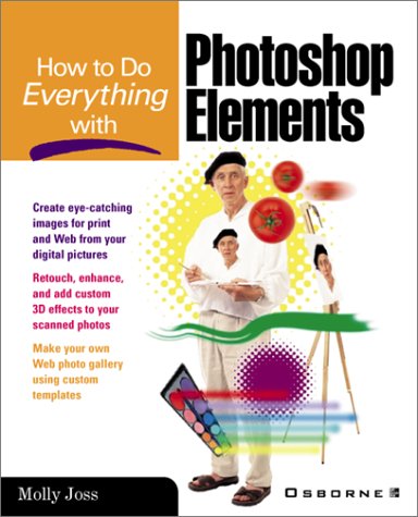 How to Do Everything with Photoshop Elements   2001 9780072191844 Front Cover