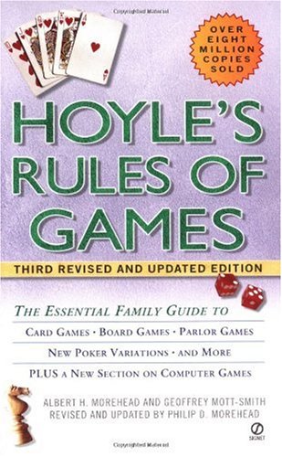 Hoyle's Rules of Games The Essential Family Guide to Card Games, Board Games, Parlor Games, New Poker Variations, and More 3rd 2001 (Revised) 9780451204844 Front Cover