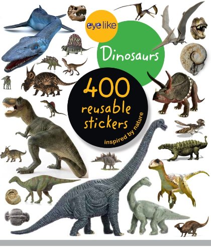 Eyelike Stickers: Dinosaurs  N/A 9780761174844 Front Cover