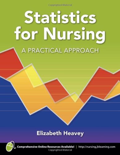Statistics for Nursing A Practical Approach  2011 (Revised) 9780763774844 Front Cover