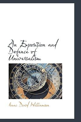 Exposition and Defence of Universalism  2009 9781110049844 Front Cover