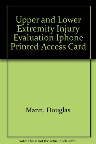 IPhone Printed Access Card for Mann/Grugan/Delmar Cengage Learning's Upper and Lower Extremity Injury Evaluation (DVD)   2011 9781111138844 Front Cover