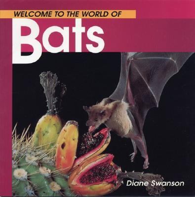 Welcome to the World of Bats   1998 9781551107844 Front Cover