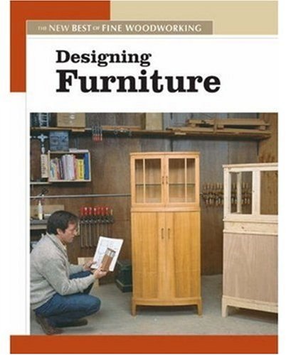 Designing Furniture The New Best of Fine Woodworking  2004 9781561586844 Front Cover