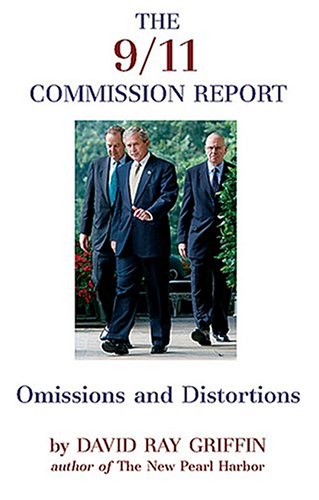 9/11 Commission Report Omissions and Distortions  2005 9781566565844 Front Cover