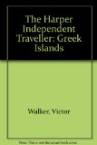 Independent Traveller : The Greek Islands N/A 9780062731845 Front Cover
