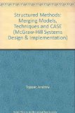 Structured Methods : Merging Models, Techniques, and Case 1st 9780070648845 Front Cover