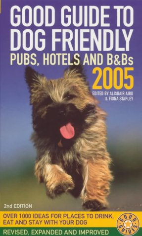 Good Guide to Dog-friendly Pubs, Hotels and B&Bs N/A 9780091904845 Front Cover