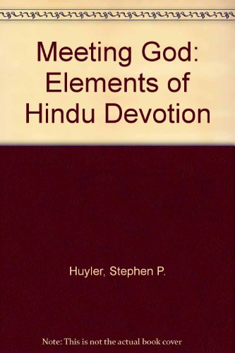 Meeting God Elements of Hindu Devotion  1999 9780300079845 Front Cover